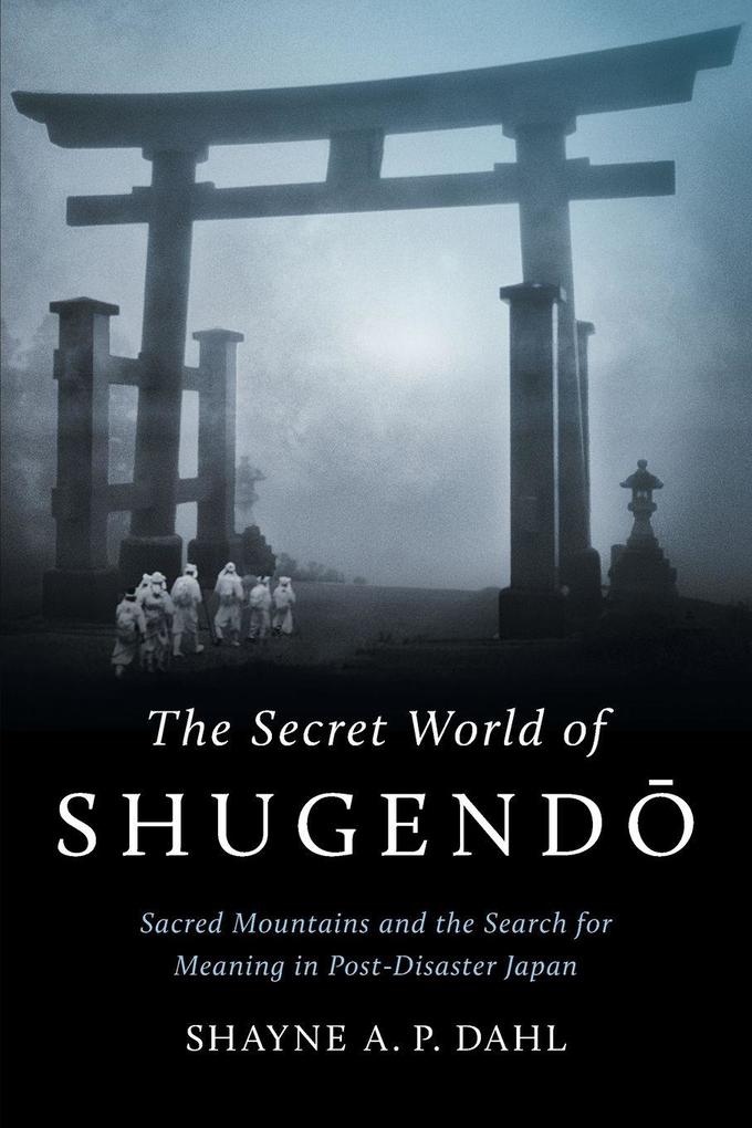 The Secret World of Shugend