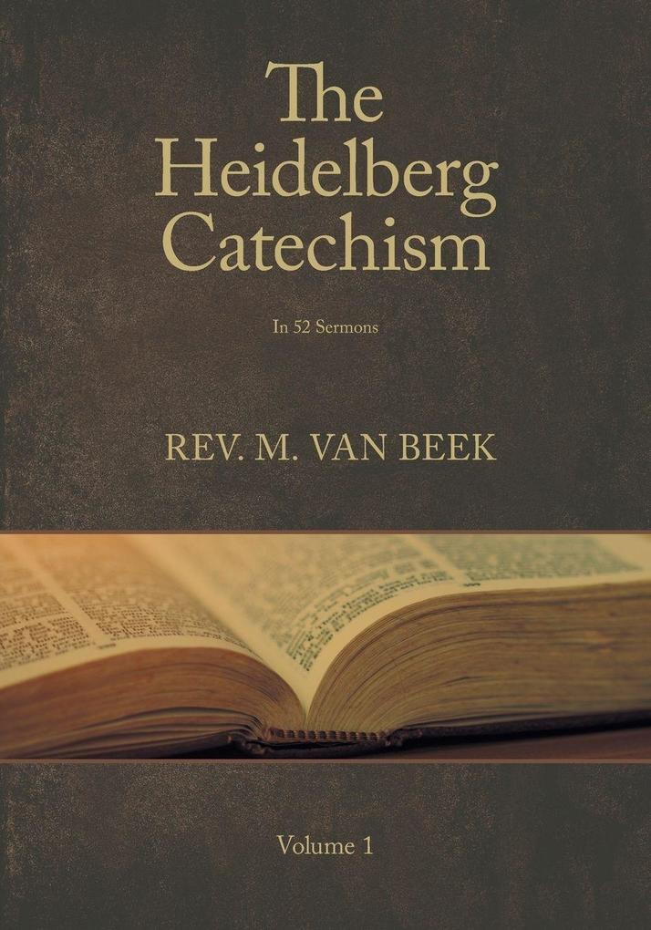 The Heidelberg Catechism
