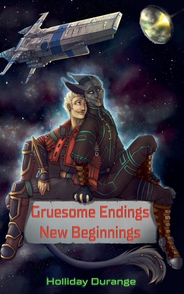 Gruesome Endings New Beginnings