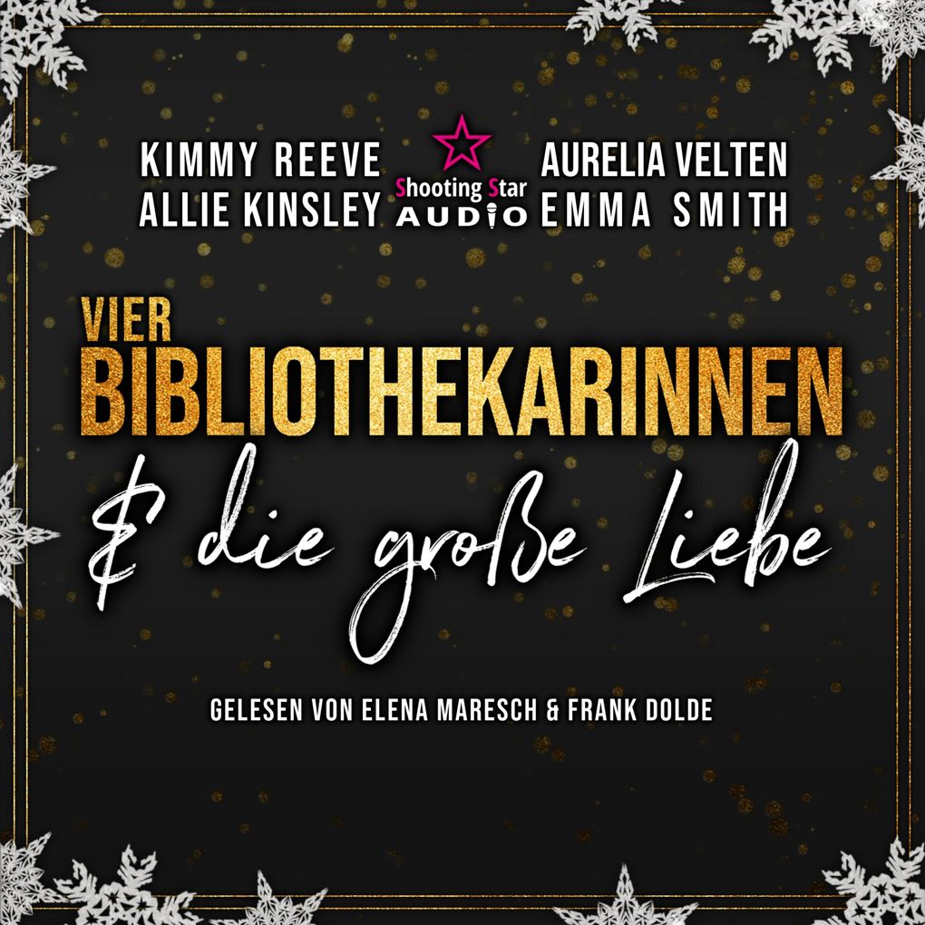 Vier Bibliothekarinnen und die große Liebe