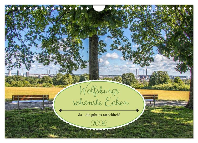 Wolfsburgs schönste Ecken (Wandkalender 2026 DIN A4 quer) CALVENDO Monatskalender