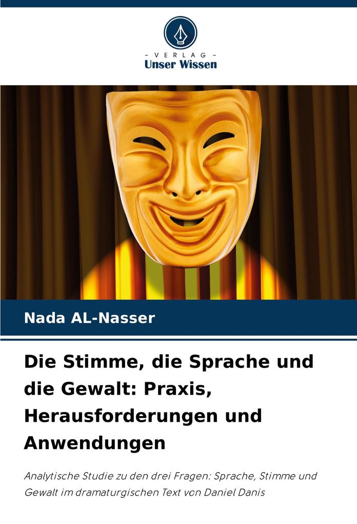 Die Stimme die Sprache und die Gewalt: Praxis Herausforderungen und Anwendungen