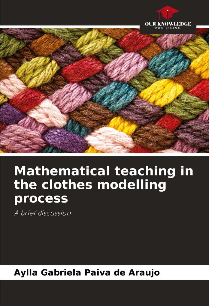 Mathematical teaching in the clothes modelling process