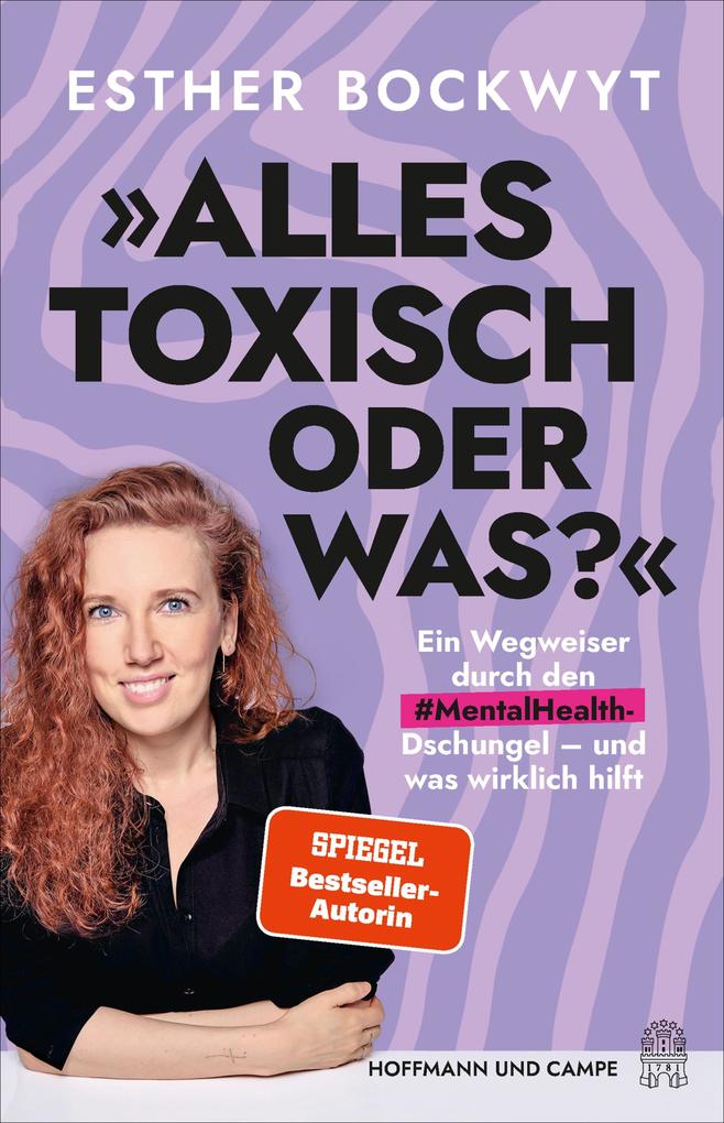 Alles toxisch oder was?