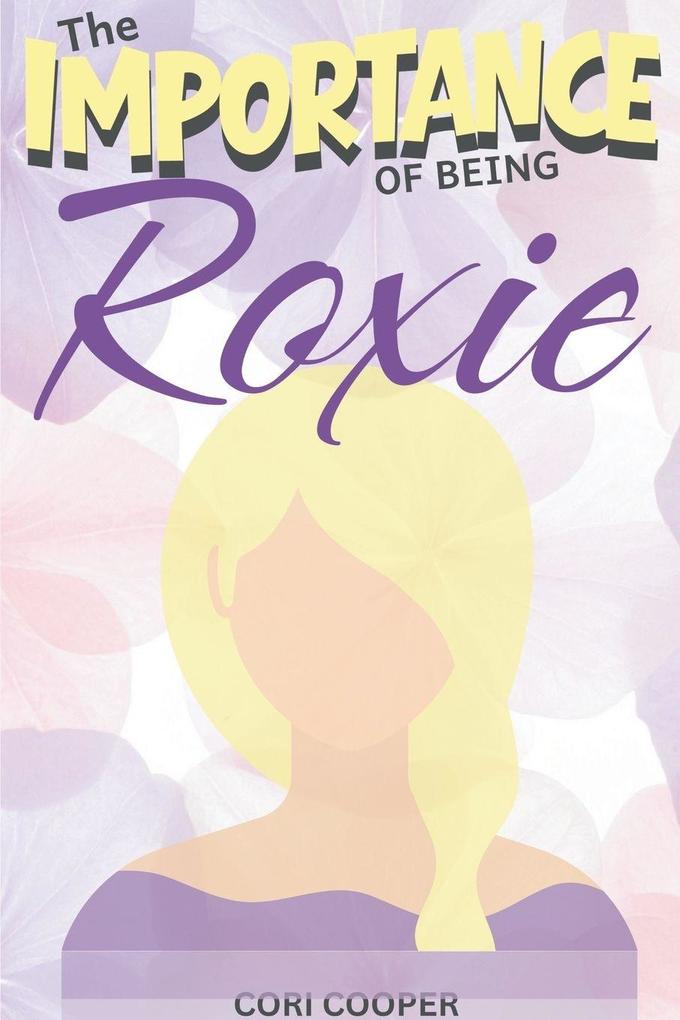 The Importance of Being Roxie