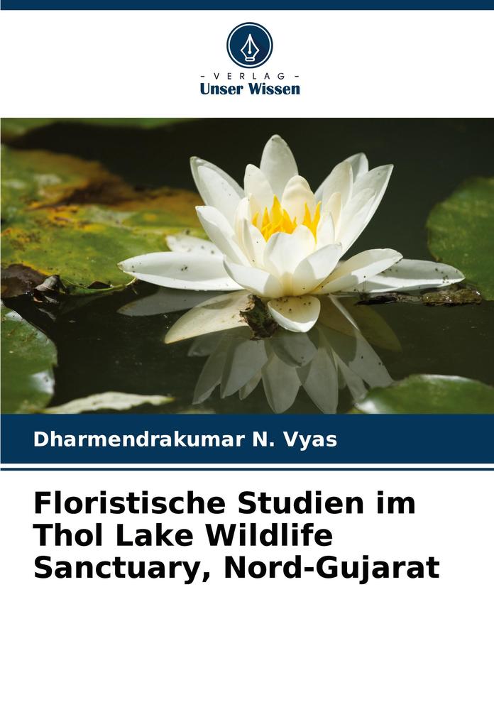Floristische Studien im Thol Lake Wildlife Sanctuary Nord-Gujarat