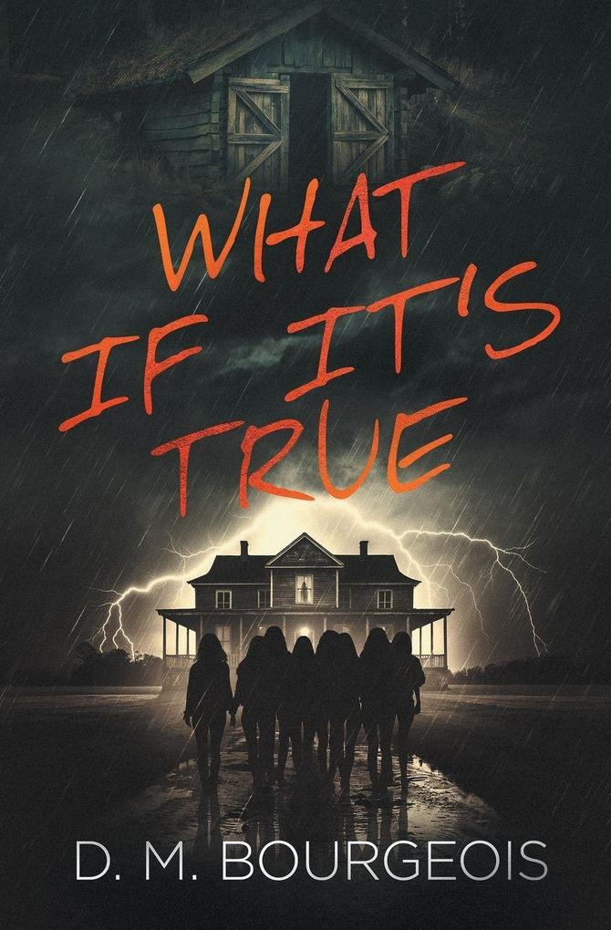 WHAT IF IT'S TRUE