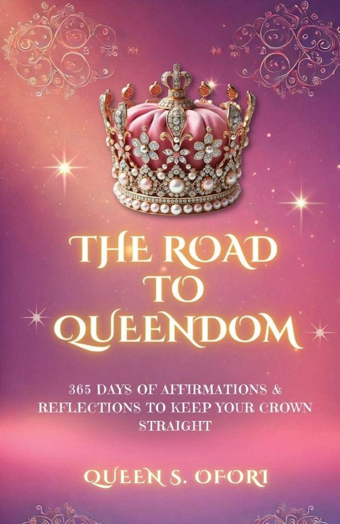 The Road to Queendom