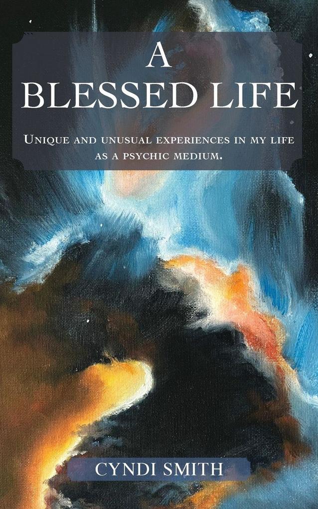 A Blessed Life