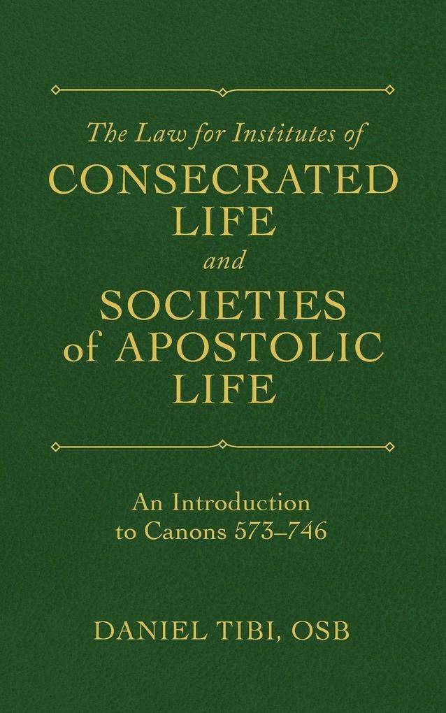 Law for Institutes of Consecrated Life and Societies of Apostolic Life