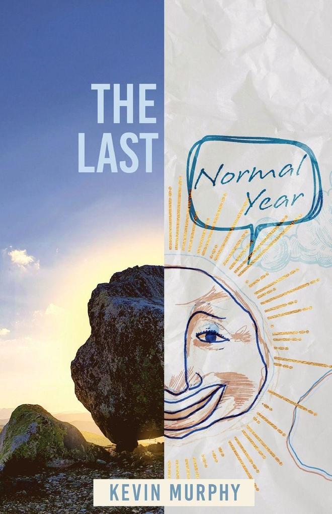 The Last Normal Year