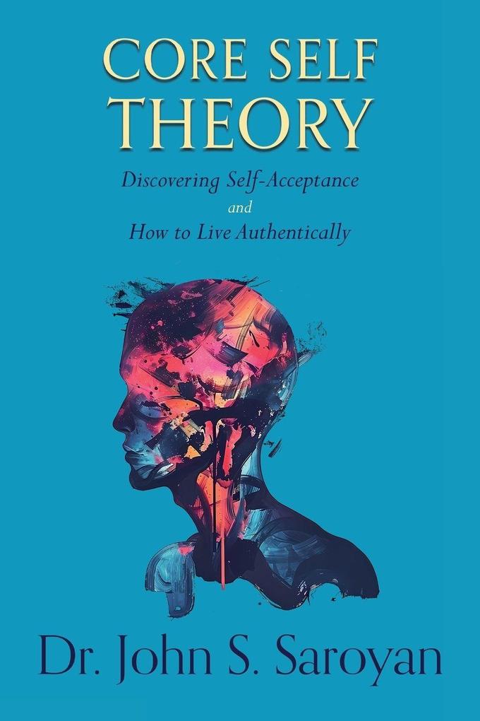 Core Self Theory