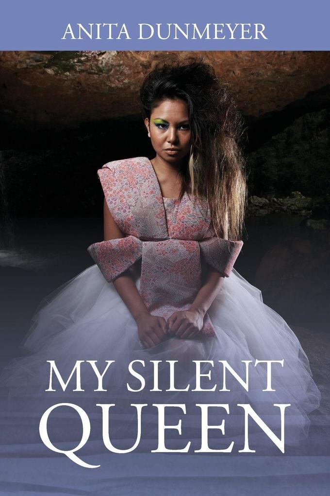 My Silent Queen