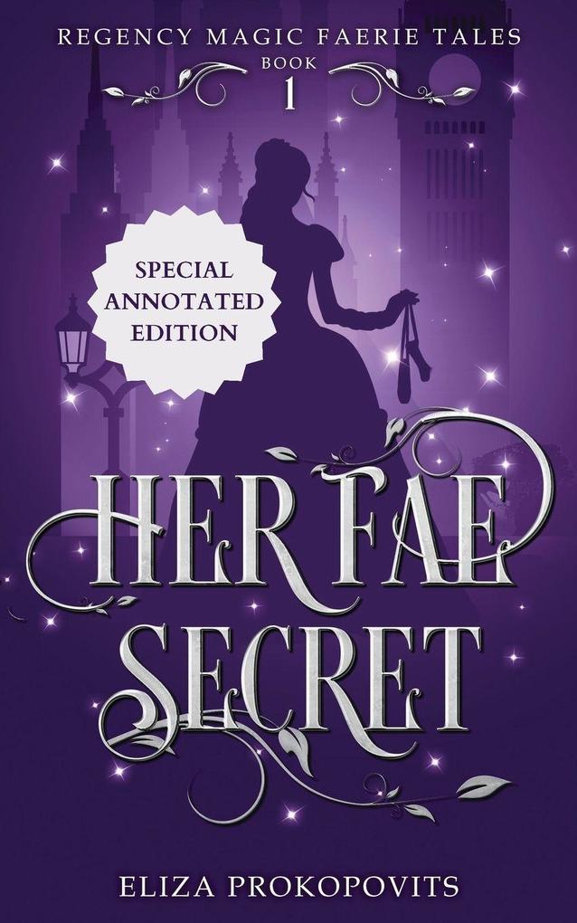 Her Fae Secret Special Annotated Edition