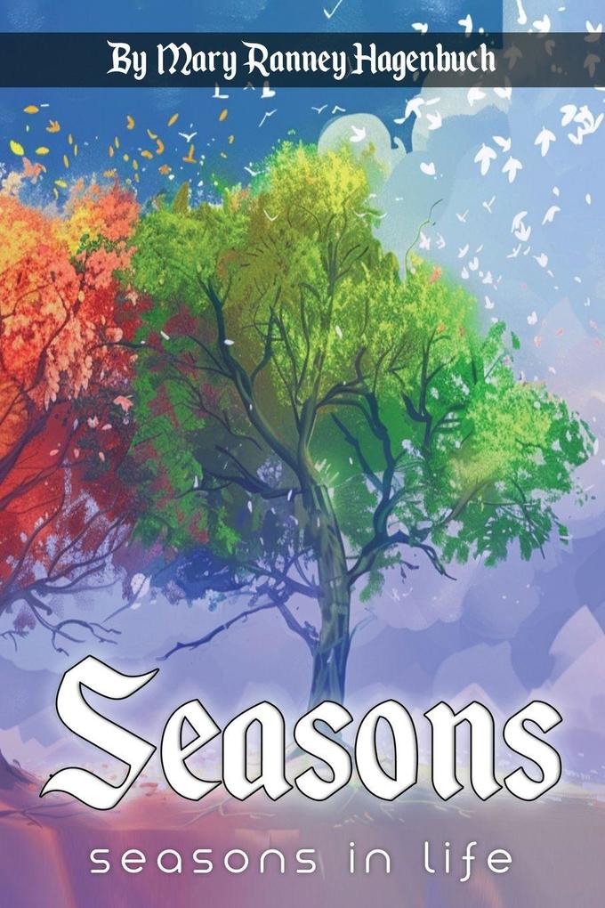 SEASONS IN LIFE