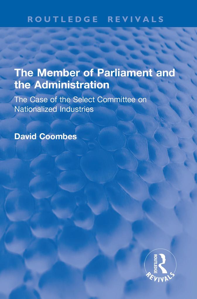 The Member of Parliament and the Administration