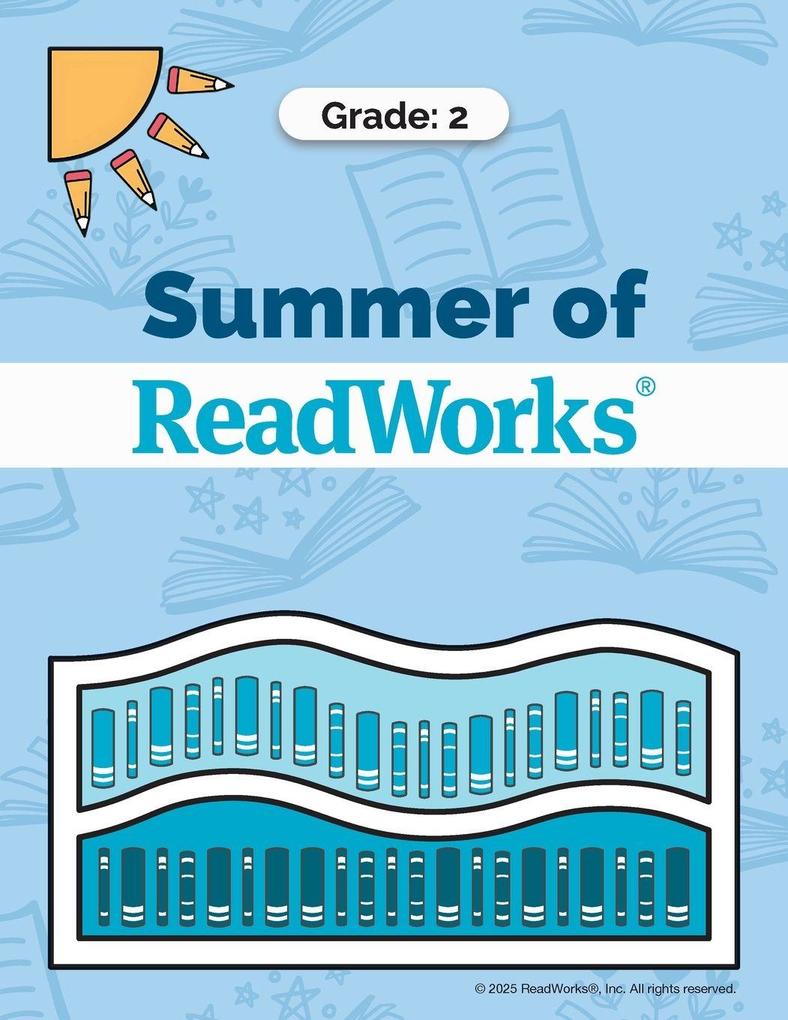 Summer of ReadWorks Grade 2 - 2025