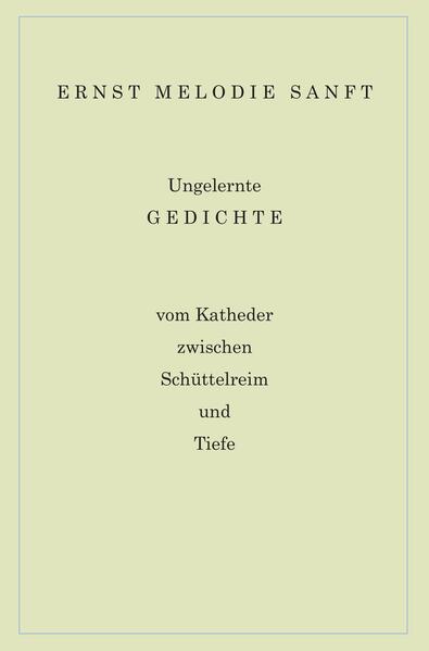 Ungelernte Gedichte