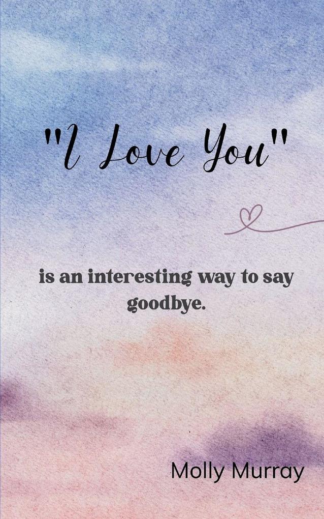 'I love you'