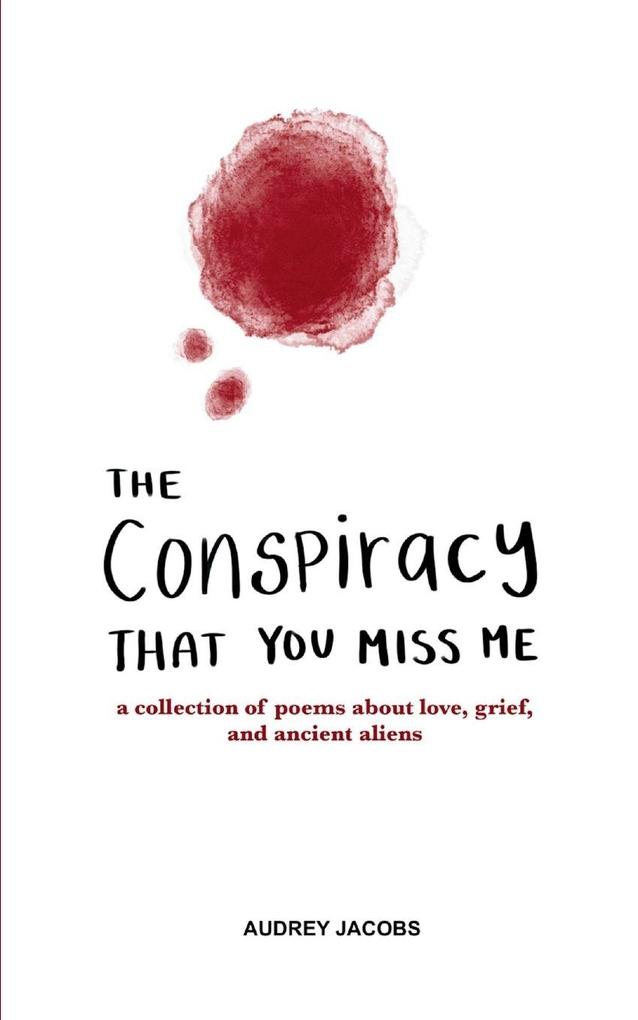 The Conspiracy That You Miss Me