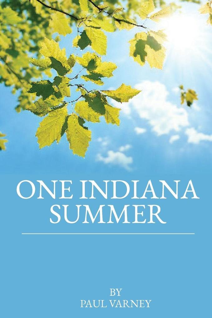 ONE INDIANA SUMMER