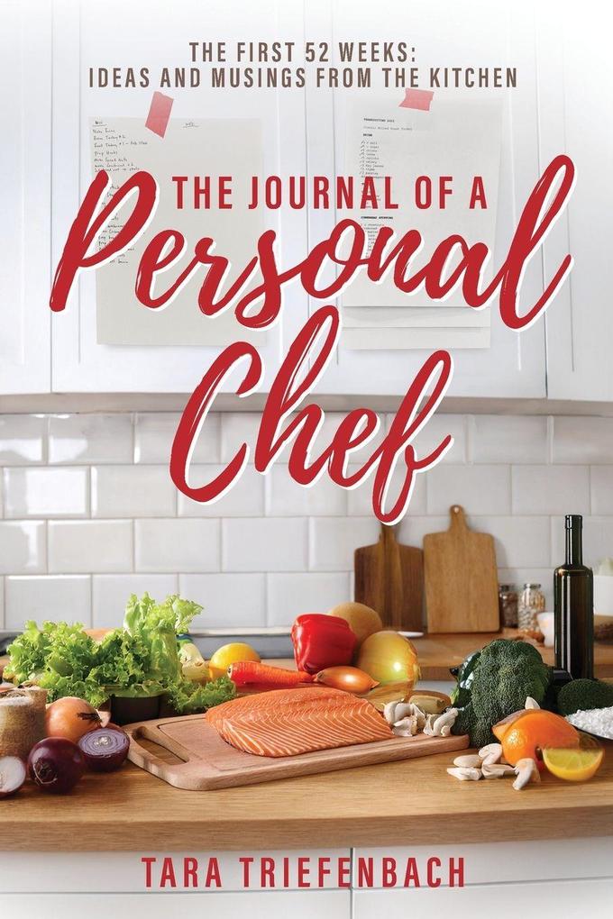 The Journal of a Personal Chef