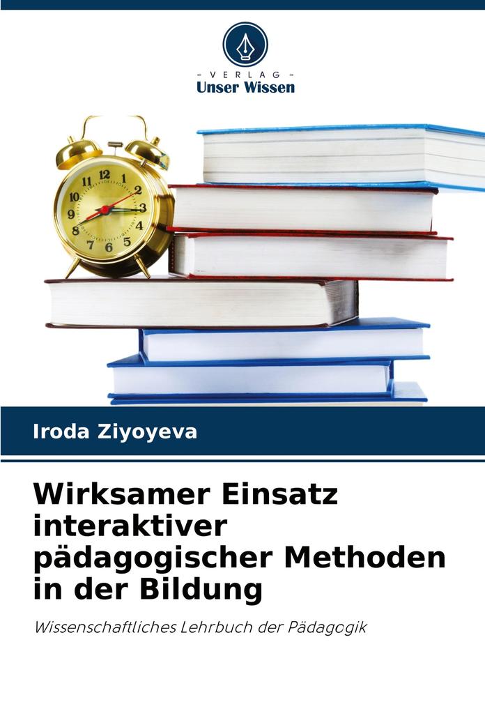 Wirksamer Einsatz interaktiver pädagogischer Methoden in der Bildung