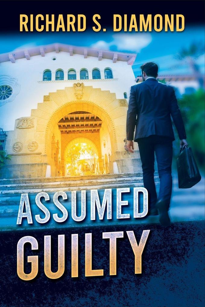 Assumed Guilty