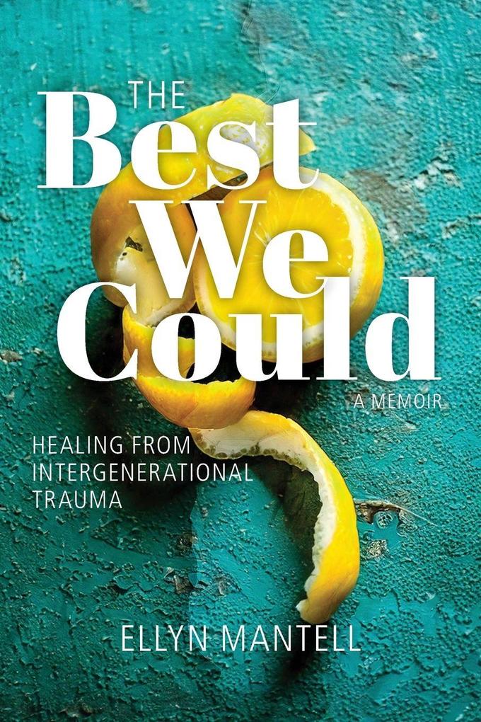 The Best We Could