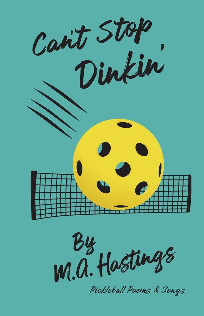 Can't Stop Dinkin'