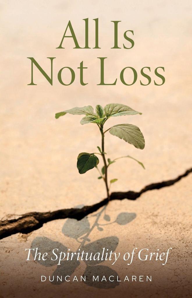 All Is Not Loss