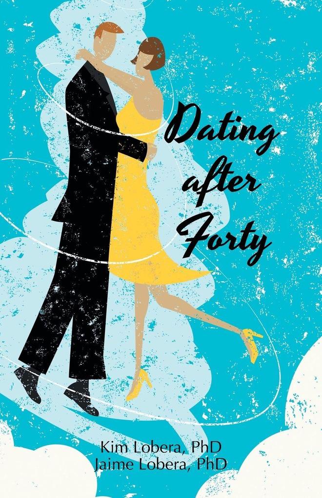 Dating after Forty
