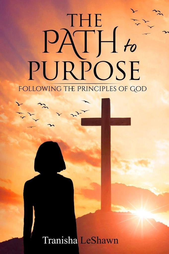 The Path to Purpose