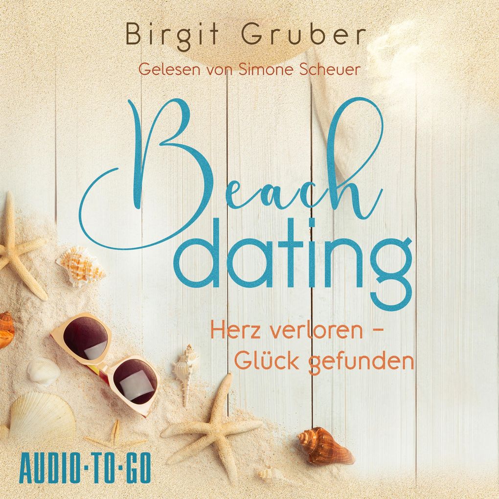 Beachdating - Herz verloren Glück gefunden