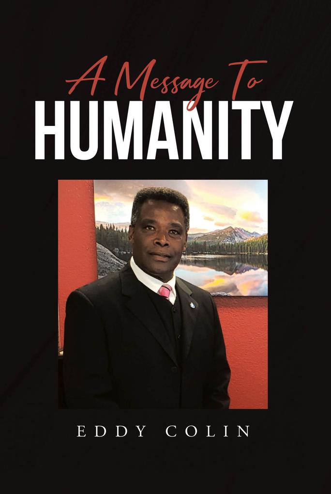 A Message to Humanity