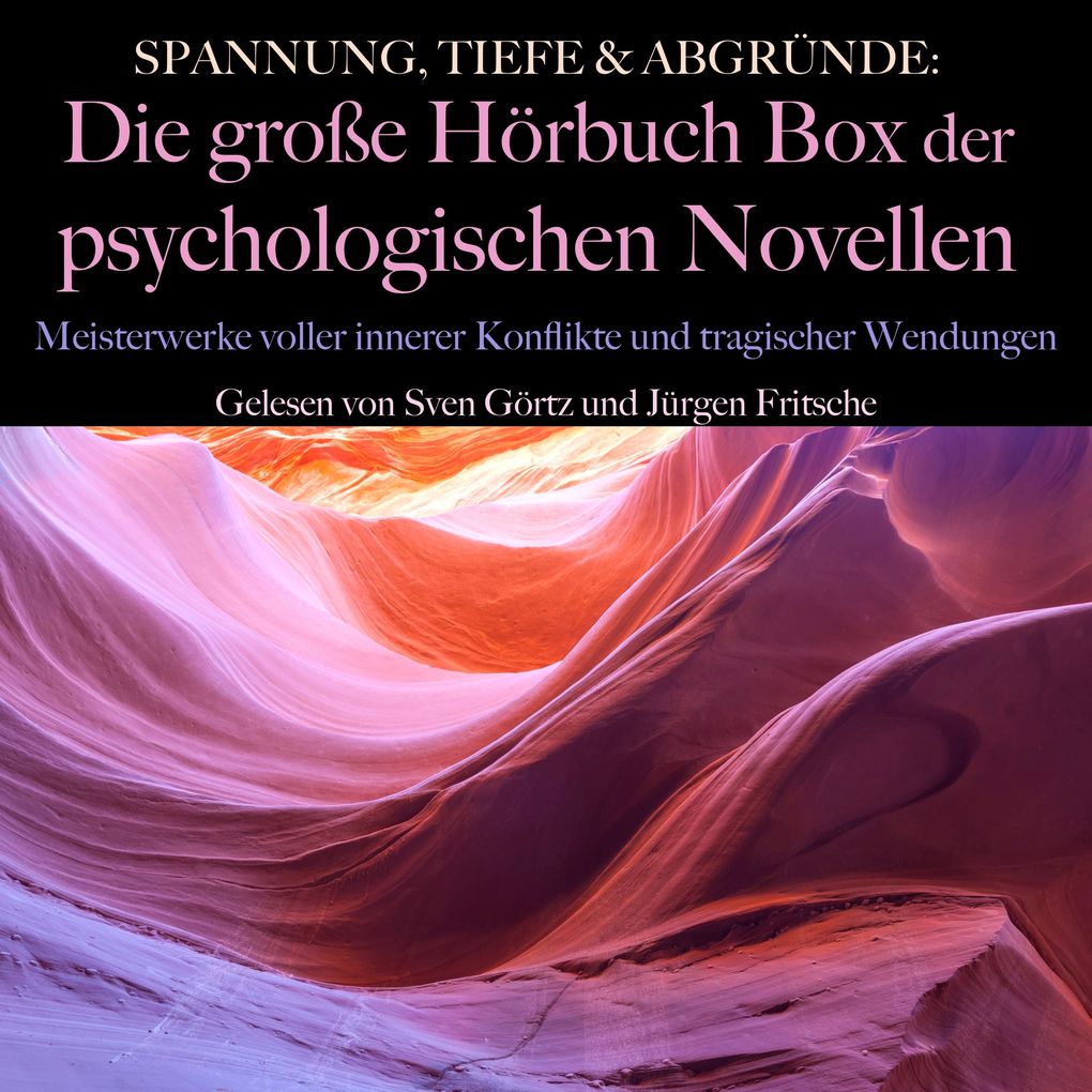 Spannung Tiefe & Abgründe: Die große Hörbuch Box der psychologischen Novellen