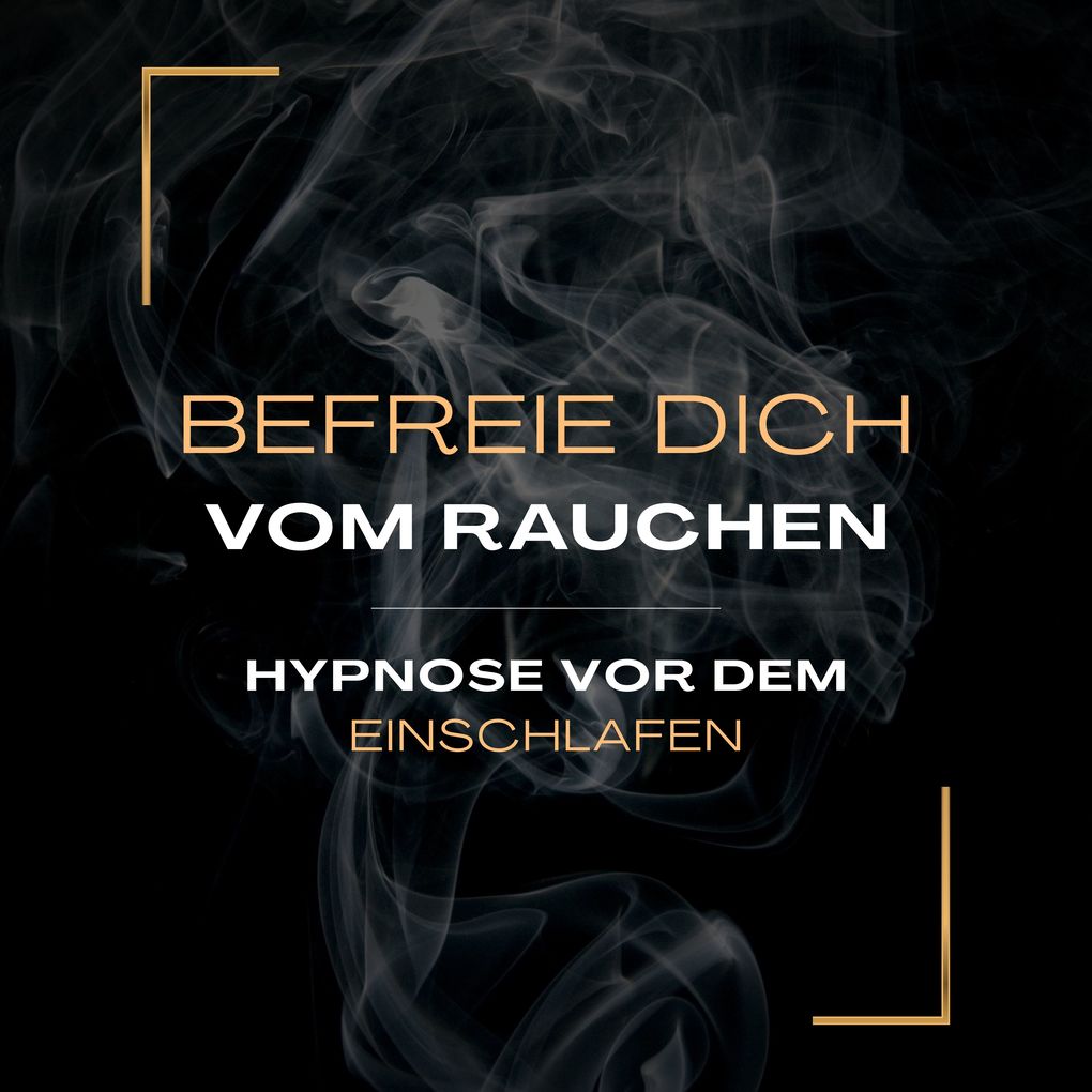 Hypnose vor dem Einschlafen Befreie dich vom Rauchen (Update 2025)