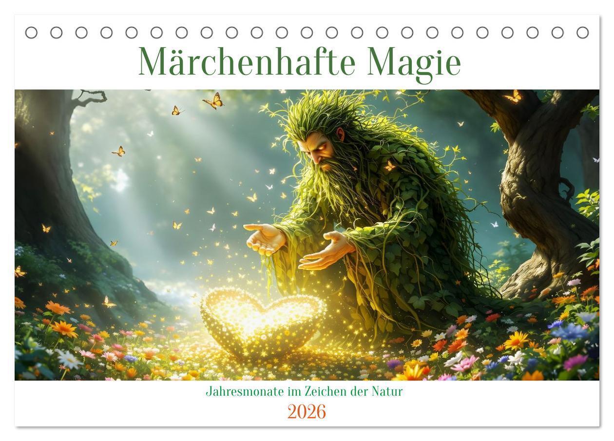 Märchenhafte Magie - Jahresmonate im Zeichen der Natur (Tischkalender 2026 DIN A5 quer) CALVENDO Monatskalender