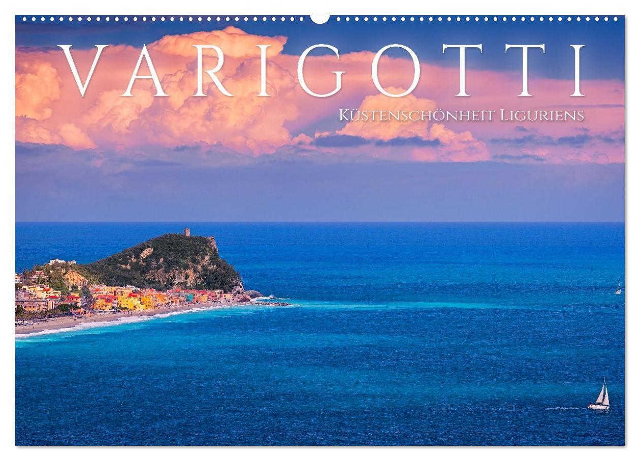 Varigotti - Küstenschönheit Liguriens (Wandkalender 2026 DIN A2 quer) CALVENDO Monatskalender