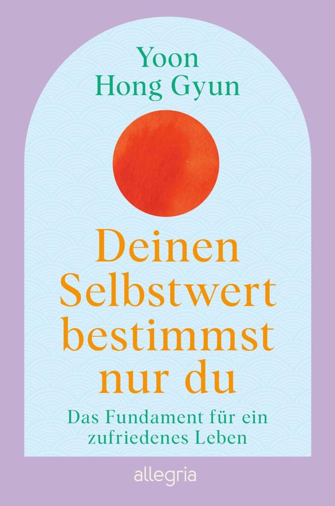 Deinen Selbstwert bestimmst nur du