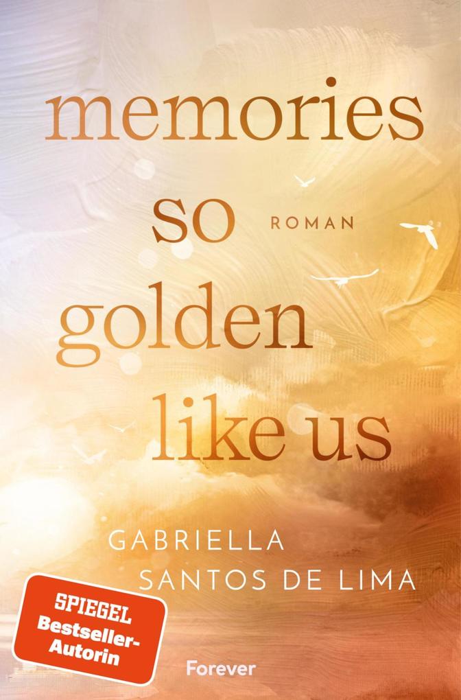 Memories So Golden Like Us