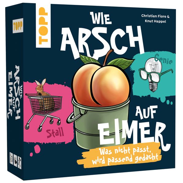Wie Arsch auf Eimer - Was nicht passt wird passend gedacht!