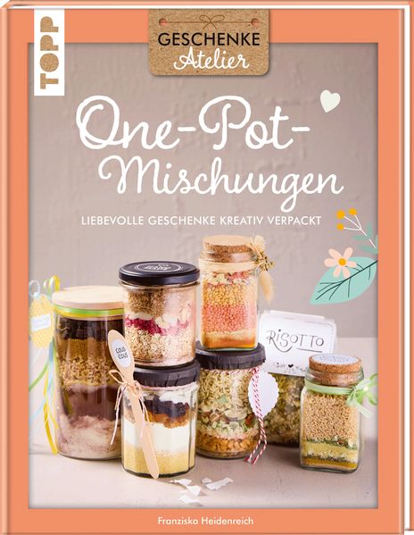 Buch "Geschenkeatelier. One-Pot-Mischungen"