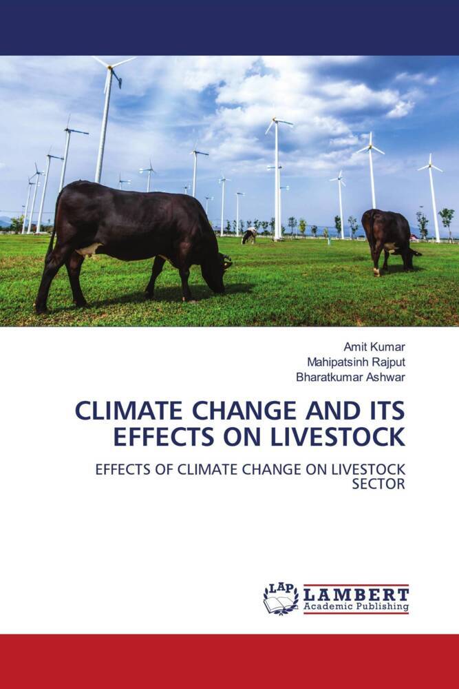CLIMATE CHANGE AND ITS EFFECTS ON LIVESTOCK