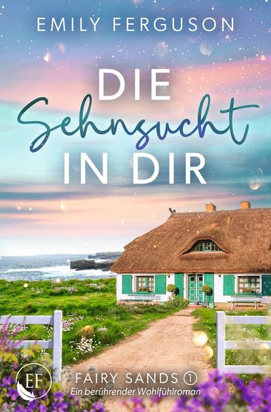 Die Sehnsucht in dir