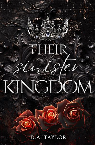 Their sinister Kingdom: Wenn die Krone bricht