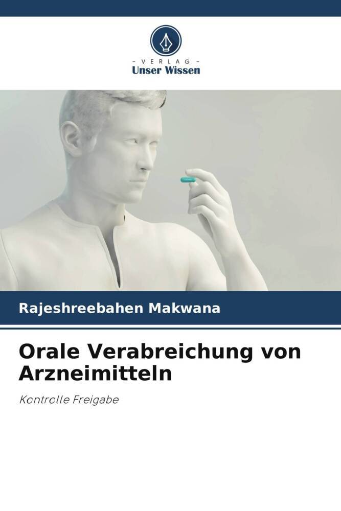 Orale Verabreichung von Arzneimitteln