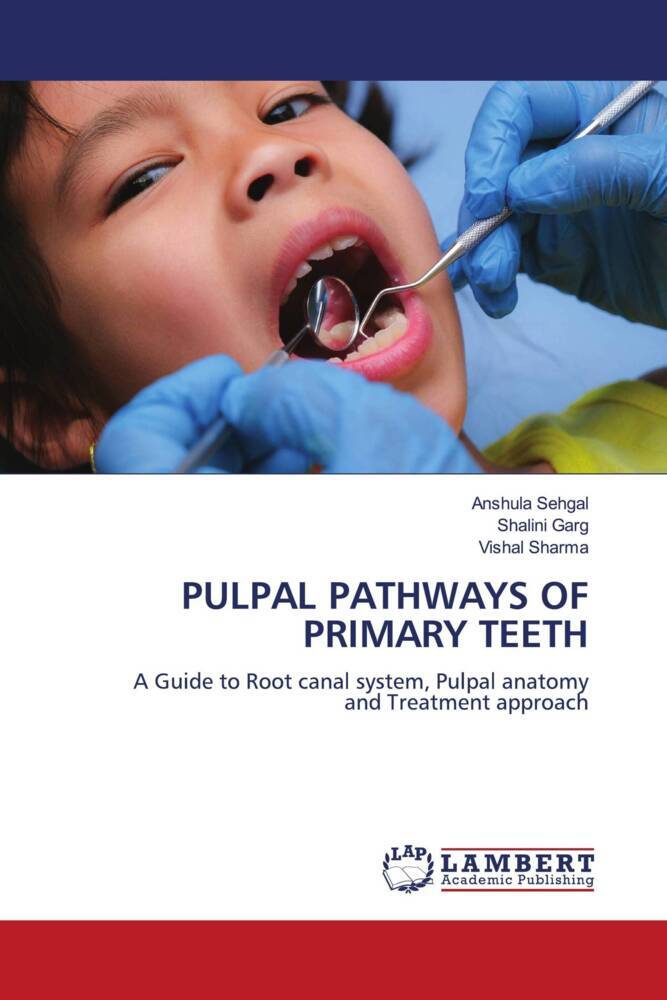 PULPAL PATHWAYS OF PRIMARY TEETH