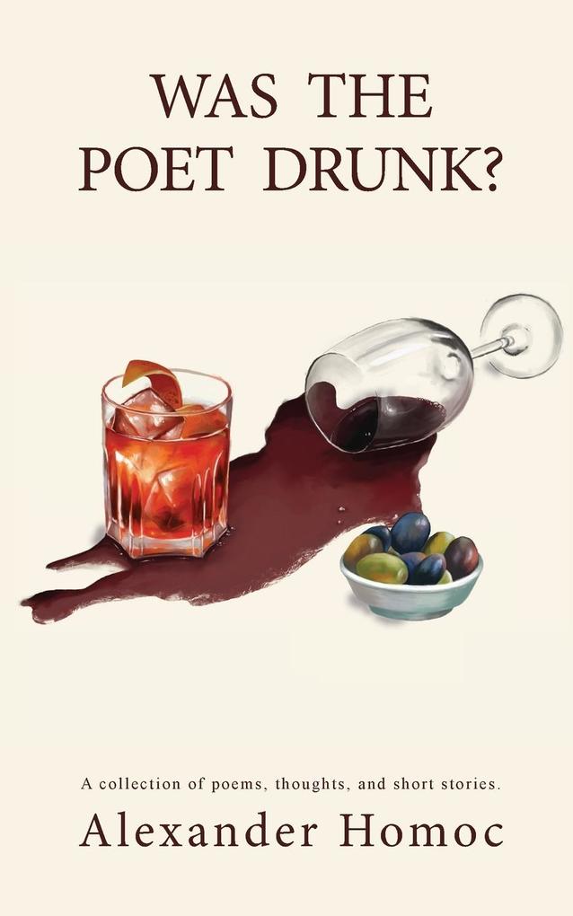 Was The Poet Drunk?