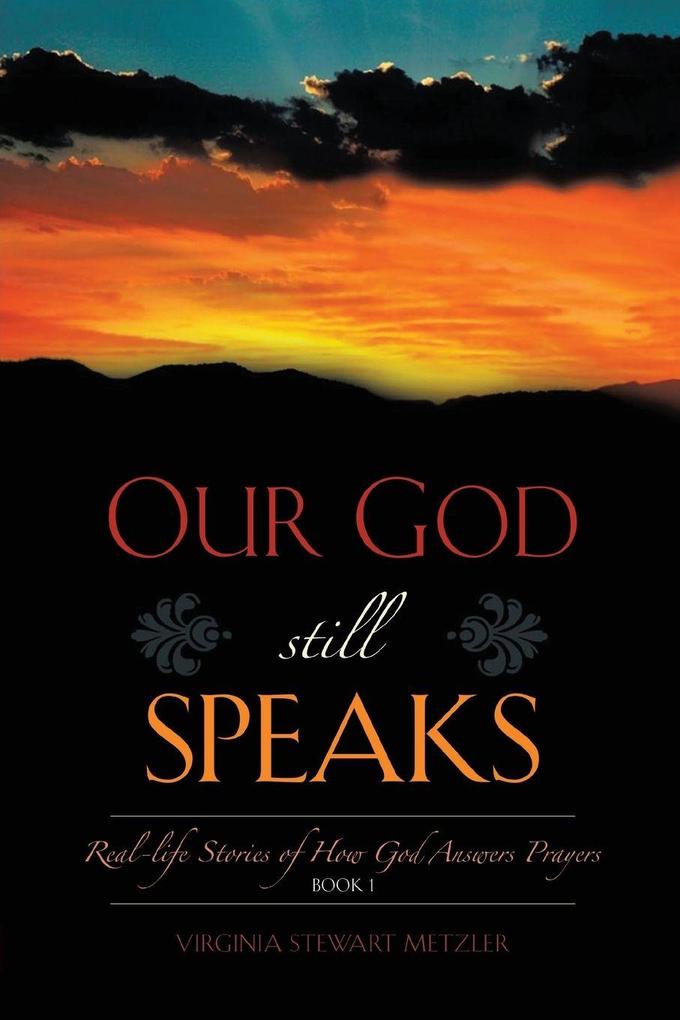 Our God Still Speaks